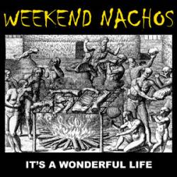 Weekend Nachos : It's a Wonderful Life